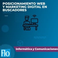 POSICIONAMIENTO WEB Y MARKETING DIGITAL EN BUSCADORES Flo Formación