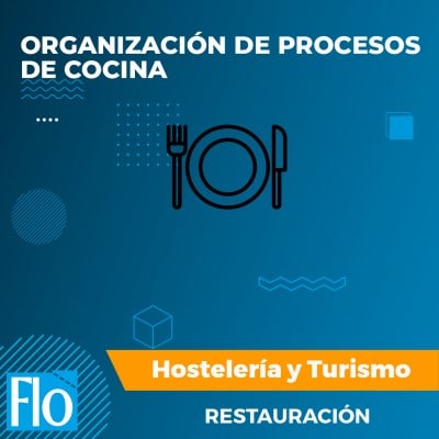 ORGANIZACIÓN DE PROCESOS DE COCINA Flo Formación 1
