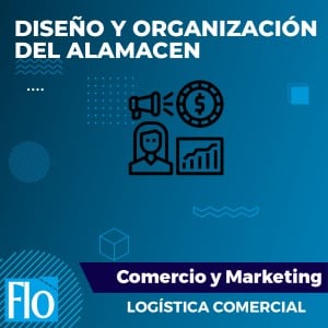 DISEÑO Y ORGANIZACIÓN DEL ALAMACEN Flo Formación