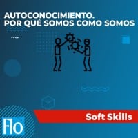 AUTOCONOCIMIENTO. POR QUÉ SOMOS COMO SOMOS Flo Formación